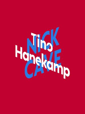 cover image of Tino Hanekamp über Nick Cave--KiWi Musikbibliothek, Band 3 (Ungekürzte Lesung)